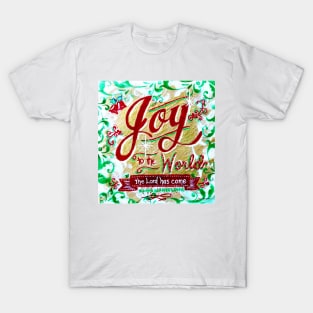 Joy to the Word by Jan Marvin T-Shirt